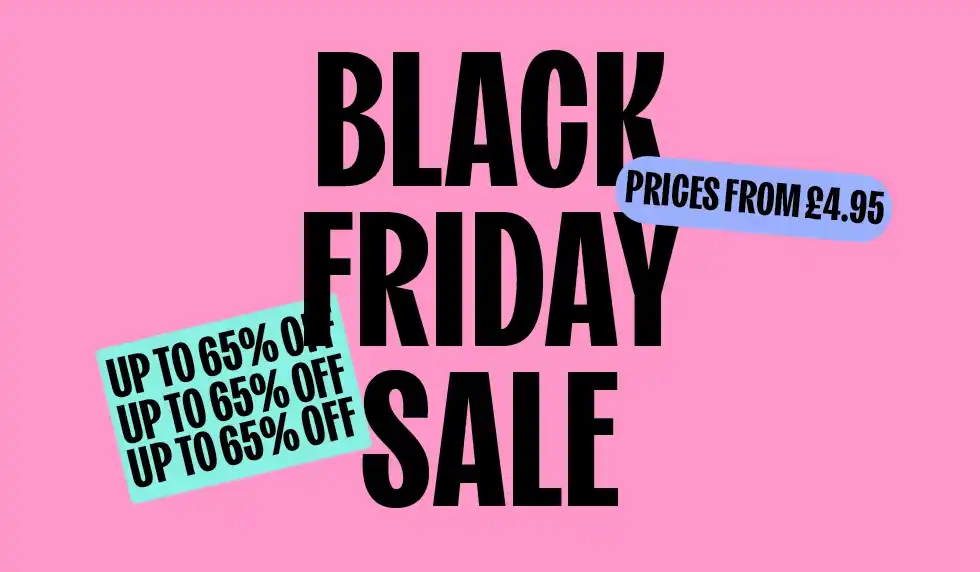 Shop Black Friday + Get a £10 Voucher